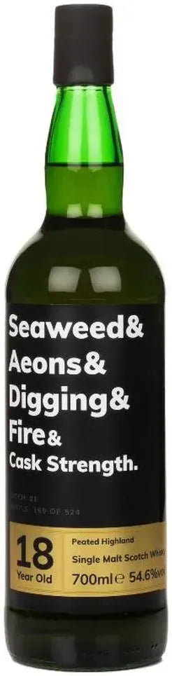 Seaweed & Aeons & Digging & Fire & Digging & Fire & Cask Strength 18 Year Batch 01